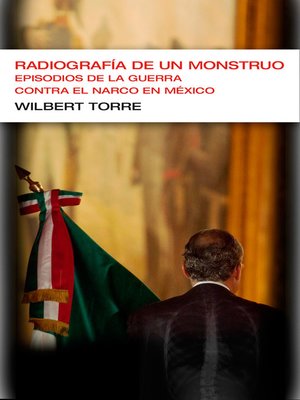 cover image of Radiografía de un monstruo